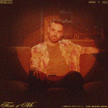 Think of Me by The Grand Mess