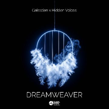 Dreamweaver [Global Entry Recordings] by Galestian x Hidden Voices