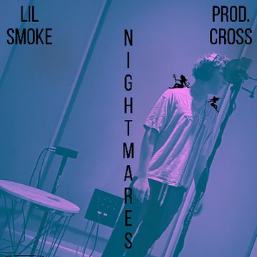 Nightmares by Lil Smoke