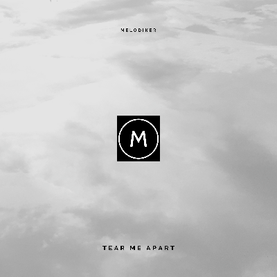 Tear Me Apart