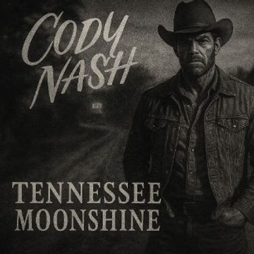 Tennessee Moonshine by Cody Nash