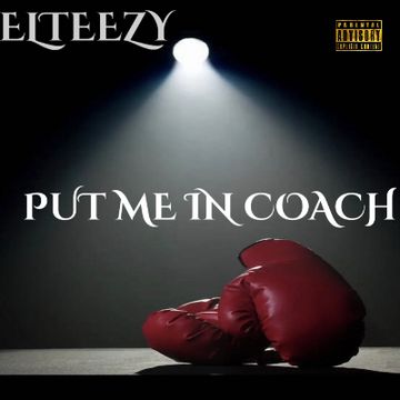 01 PUT ME IN COACH 140VERSION.mp3 by Elteezy