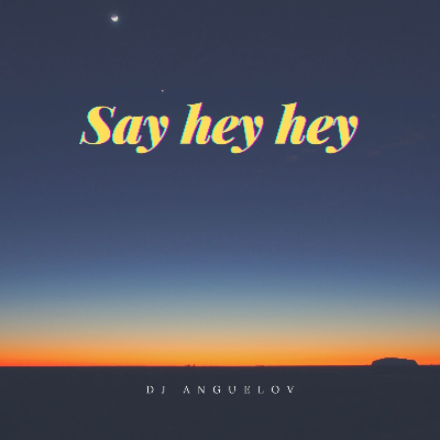 say hey hey.mp3