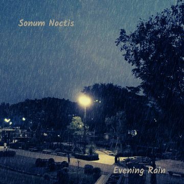 Evening Rain.mp3 by Sonum Noctis