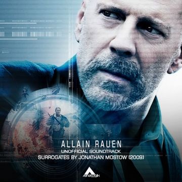 0006 - Allain Rauen - Surrogates (Unofficial Soundtrack).mp3 by ALLAIN RAUEN