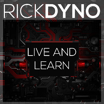 Rick Dyno - Live And Learn (Original Mix)