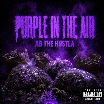 Purple in the Air by AG The OG x DJ Khaled