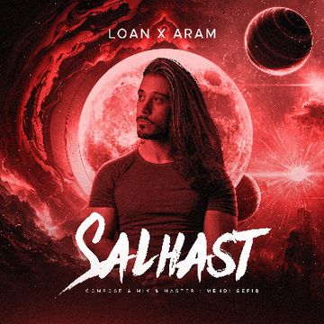 Salhast.wav by Aram ft Loan