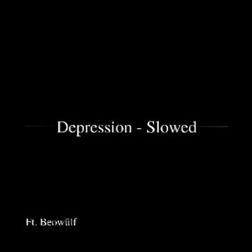 Depression - Slowed [Awaiting approval] by Beowülf Feat. Sora no [Label Sora no Records]