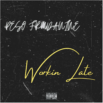 Workin Late by Peso FrmDaNine
