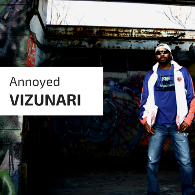 Annoyed by Vizunari