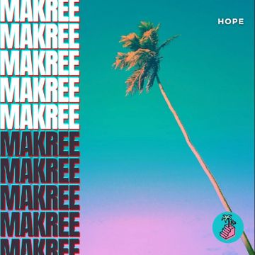 Hope by Makree