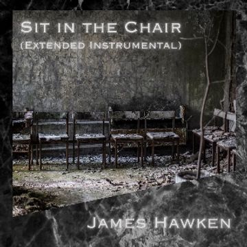 Sit in the Chair Instrumental by James Hawken
