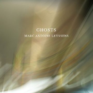 Ghosts.wav by Marc Antoine Leyssens