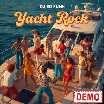 Yacht Rock by DJ Ed Funk