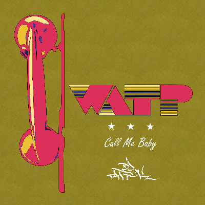 WATP "Call Me Baby" Instrumentale