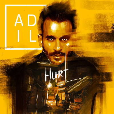 Hurt by Adil