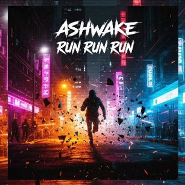ASHWAKE - RUN RUN RUN [TEST V3].wavVERSION] by ASHWAKE [a Florian Binaural Production]