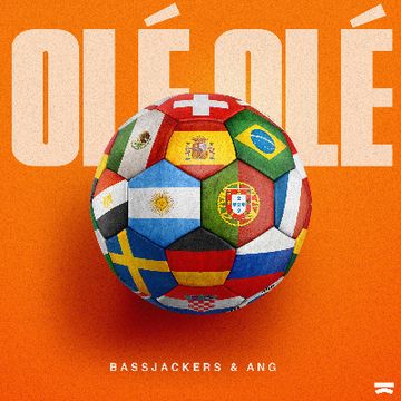 Olé Olé by ANG x Bassjackers