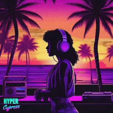 When We Were Kids by Hyper Cypress