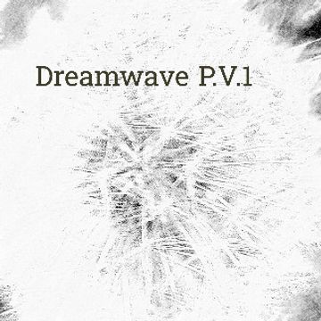 Dreamwave P.V.1.m4a by Spetts-Subversiv(A)