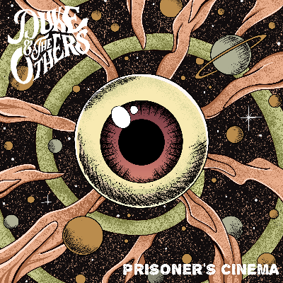 Prisoner's Cinema by Duke and the Others