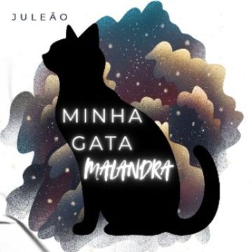 Minha Gata Malandra.wav by Juleão