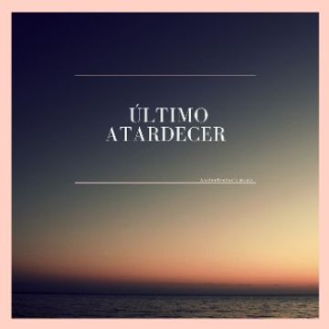 Último-Atardecer-M. WAV.wav by AleXanDreZeN's Music