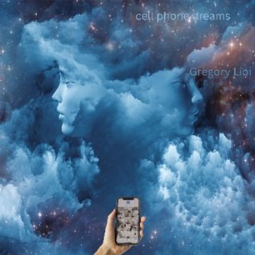 Cellphone Dreams 2025.wavms by Gregory Lioi