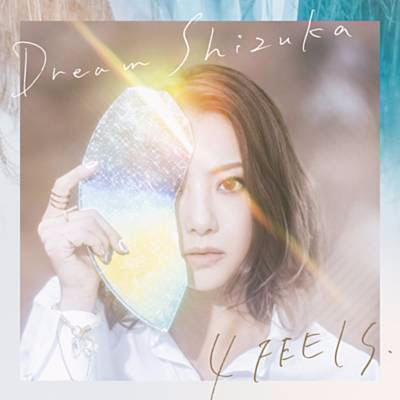 Dream Shizuka - Just keep on dreaming