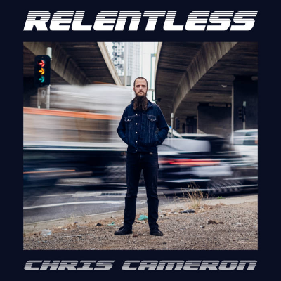 Chris Cameron - Relentless