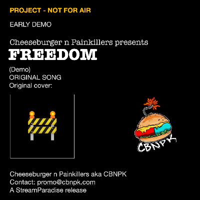 Freedom by Cheeseburger n Painkillers