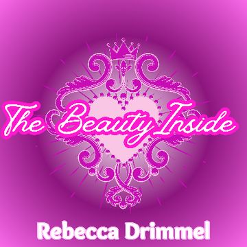 The beauty inside by Rebecca Drimmel