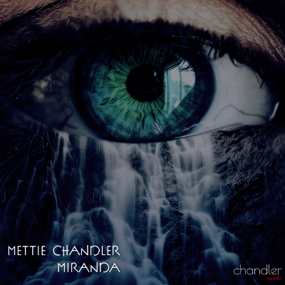 METTIE CHANDLER - MIRANDA (ORIGINAL MIX).mp3