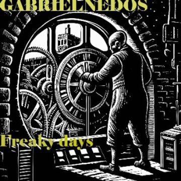Freaky Days  by Gabriel Nedos