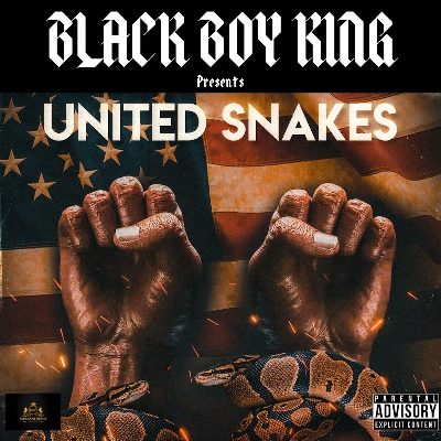 United Snakes by The Black Boy King