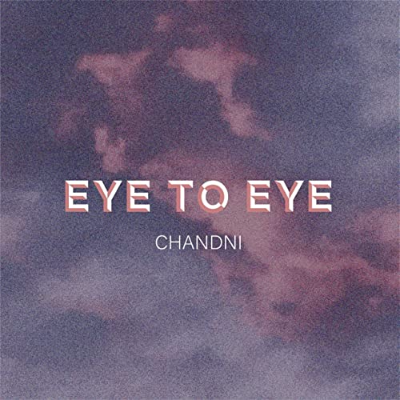 Eye to Eye by Chandni