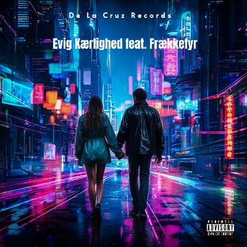 Evig Kærlighed feat. Frækkefyr by Buster