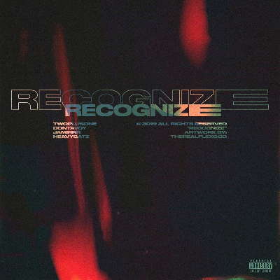 Recognize (feat. Don Tavoy, Jamirr, Romaero Nova, Joshy Bones) by TwoPlusOne