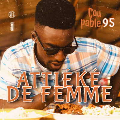 Coupable 95 - atieké de femme.10112020.mp3 by Coupable 95