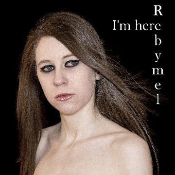Rebymel - I'm Here by Rebymel