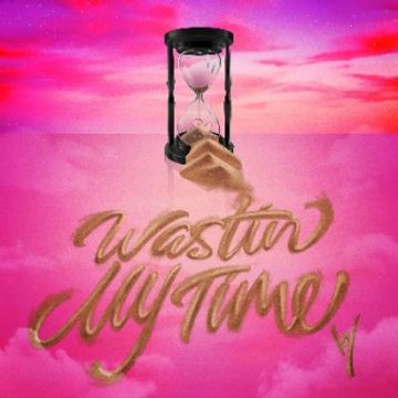 Wastin My Time by Way Raps