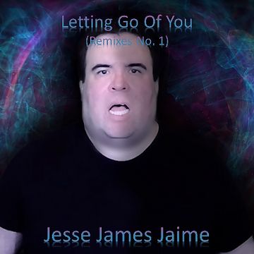 Jesse James Jaime - Letting Go Of You (Jesse James Jaime's Bass Hous by Jesse James Jaime