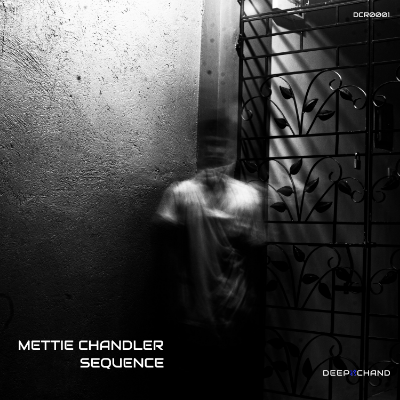 Mettie Chandler - Sequence (Original Mix).mp3