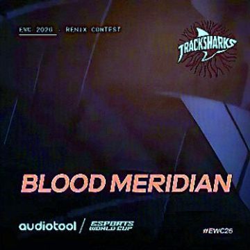 EWC26 BloodMeridian - Tracksharks remix.mp3 by Tracksharks