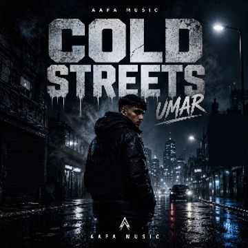 Cold Streets by Umar, Akamas Ranjha, LUNEXO