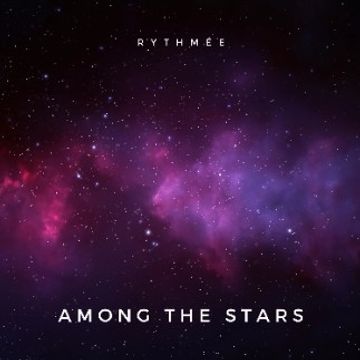 Among the Stars (Radio Edit) by Rythmée