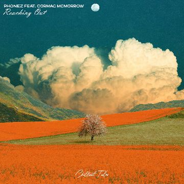 Reaching Out by Phonez feat. Cormac McMorrow