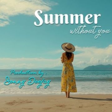 Summer without you by Sonny Deejay