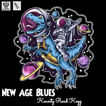 New Age Blues by Kounty Road Kegg